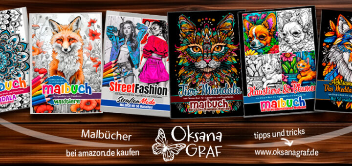 Malbücher, ausmalbilder : Waldtiere, Mode-Illustrationen, Mandalas, Haustiere, Blumen und vieles mehr zum Ausmalen - direkt von der Autorin Oksana Graf